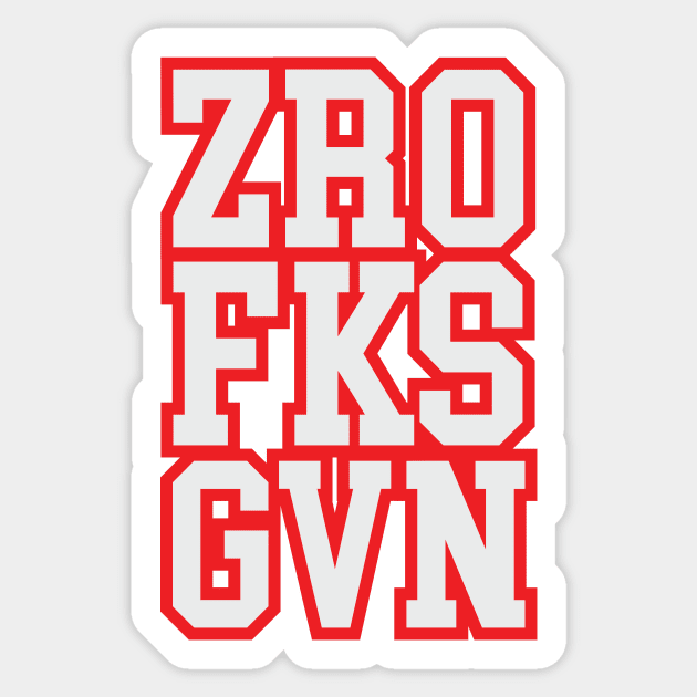 ZRO FKS GVN Sticker by Toby Wilkinson